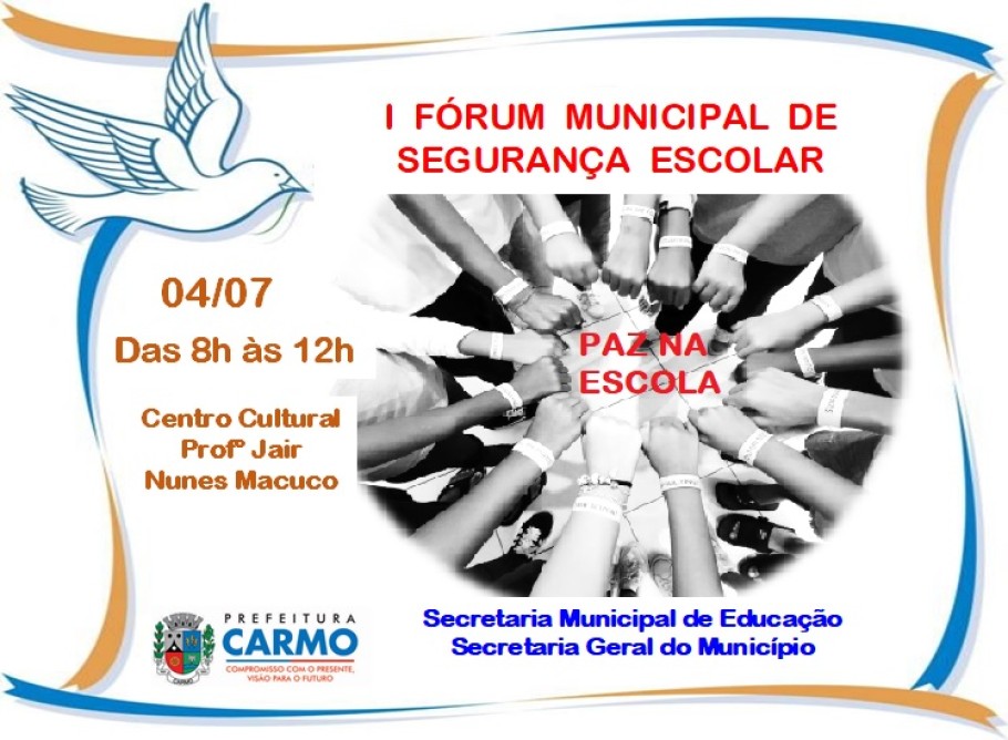 I Fórum Municipal de Segurança Escolar