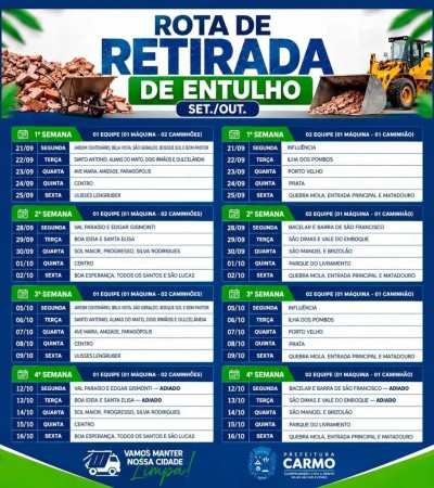 A Prefeitura Municipal de Carmo, por meio da Secretaria Municipal de Meio Ambiente, informa o cronog