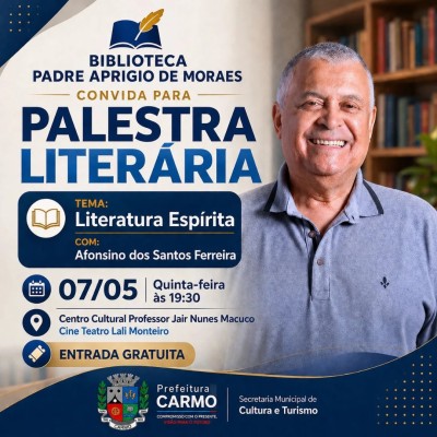 A Prefeitura Municipal de Carmo, por meio da Secretaria Municipal de Cultura e Turismo, convida a po
