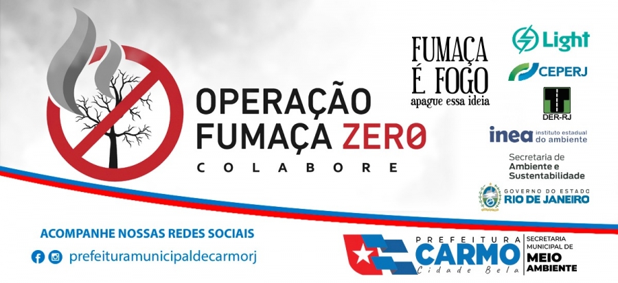 A prefeitura Municipal de Carmo-RJ, através da Secretaria Municipal de Meio Ambiente alerta a população para Campanha Estadual, Fumaça Zero.