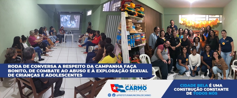 Roda de Conversa a Respeito da Campanha Faça Bonito, de Combate ao Abuso e á exploração Sexual de Criança e Adolescente.
