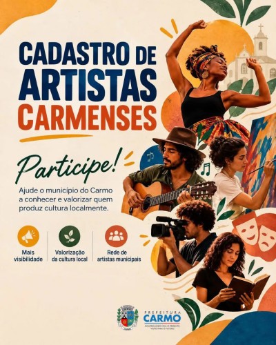 A Prefeitura Municipal de Carmo, por meio da Secretaria Municipal de Cultura e Turismo, convida os a