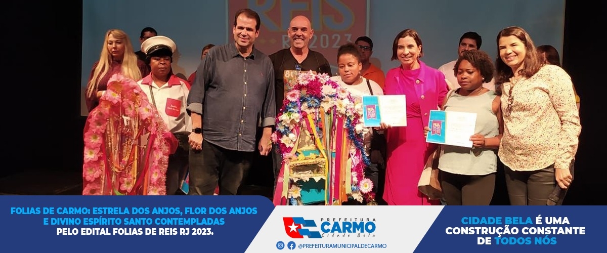 Folia de Carmo: Estrela dos Anjos, Flor dos Anjos e Divino Espírito Santo contemplados.pelo Edital Folia de Reis RJ 2023