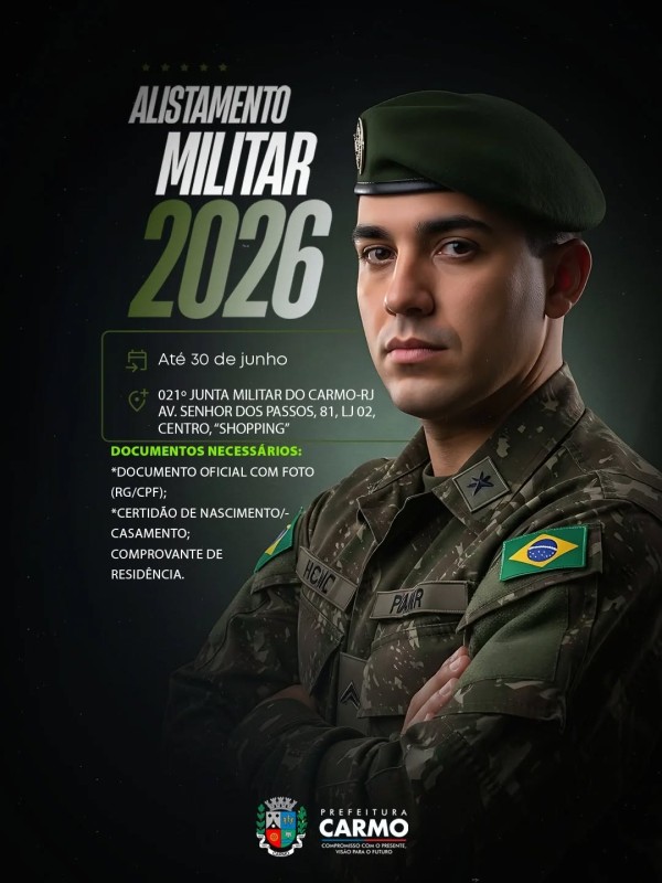 A Prefeitura Municipal de Carmo e a 021&ordf; Junta Militar de Carmo informam que o alistamento militar &eacute;