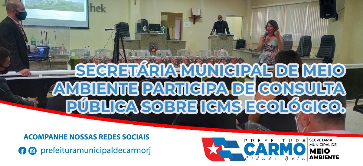 A Secretária Municipal do Meio Ambiente de Carmo-RJ Nélida Abreu Marques no último dia 14/09, acompanhada da vereadora Priscila Peixoto participaram do evento de uma Audiência Pública do ICMS Ecológico na cidade de Cordeiro RJ.
