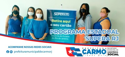 PARA AJUDAR A SUPERAR AS DIFICULDADES DA PANDEMIA, O GOVERNO DO ESTADO DO RIO DE JANEIRO CRIOU O SUPERARJ A SMAS, em apoio ao Estado do Rio de Janeiro, atua na ENTREGA dos cartões SuperaRJ.
