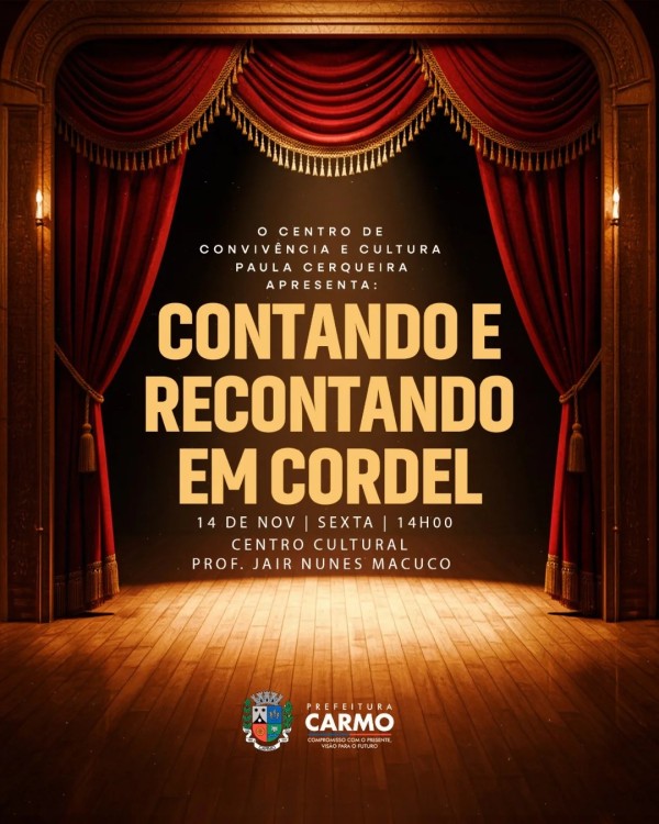 A Prefeitura Municipal de Carmo, por meio do Centro de Convivência Paula Cerqueira, da Secretaria Mu