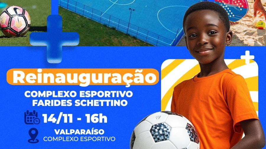 Reinauguração do Complexo Esportivo Farides Schettino