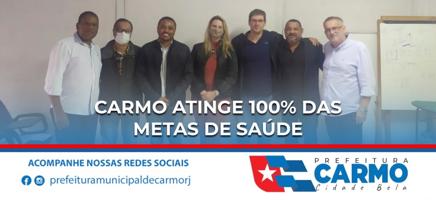 Carmo Atinge 100% das Metas de Saúde.